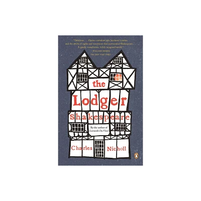 The Lodger Shakespeare - by Charles Nicholl (Paperback)