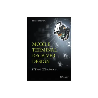 Mobile Terminal Receiver Design - by Sajal Kumar Das (Hardcover)