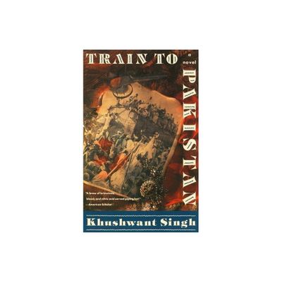 Train to Pakistan - by Khushwant Singh (Paperback)