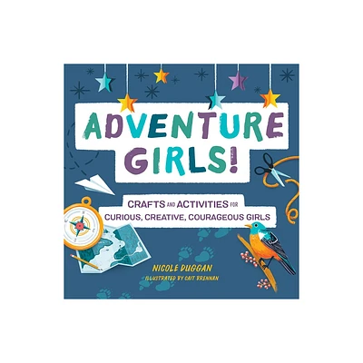 Adventure Girls! - by Nicole Duggan (Paperback)