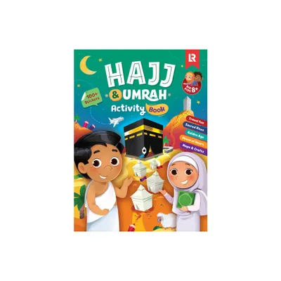 Hajj & Umrah Activity Book (Big Kids) 2nd Edition - by Zaheer Khatri (Paperback)