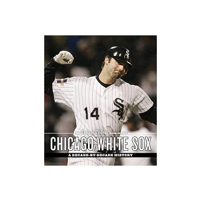 The Chicago Tribune Book of the Chicago White Sox - by Chicago Tribune Staff (Hardcover)