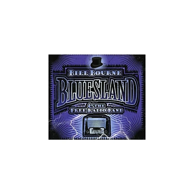 Bill Bourne & the Free Radio Band - Bluesland (CD)