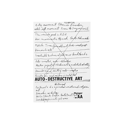 Auto-Destructive Art - by Gustav Metzger (Paperback)