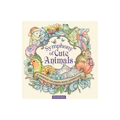 Symphony of Cute Animals - by Kanoko Egusa (Paperback)