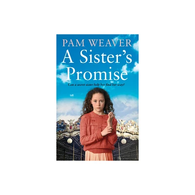 A Sisters Promise - by Pam Weaver (Paperback)