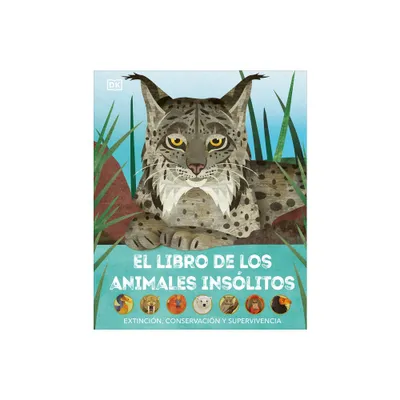 El Libro de Los Animales Inslitos (Animals Lost and Found) - by Jason Bittel (Hardcover)