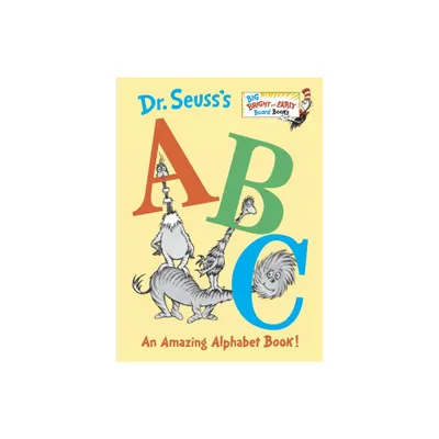 Dr. Seusss ABC - (Big Bright & Early Board Book) by Dr Seuss (Board Book)