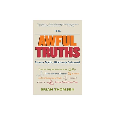 The Awful Truths - by Brian M Thomsen (Paperback)