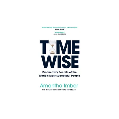 Time Wise - by Amantha Imber (Paperback)