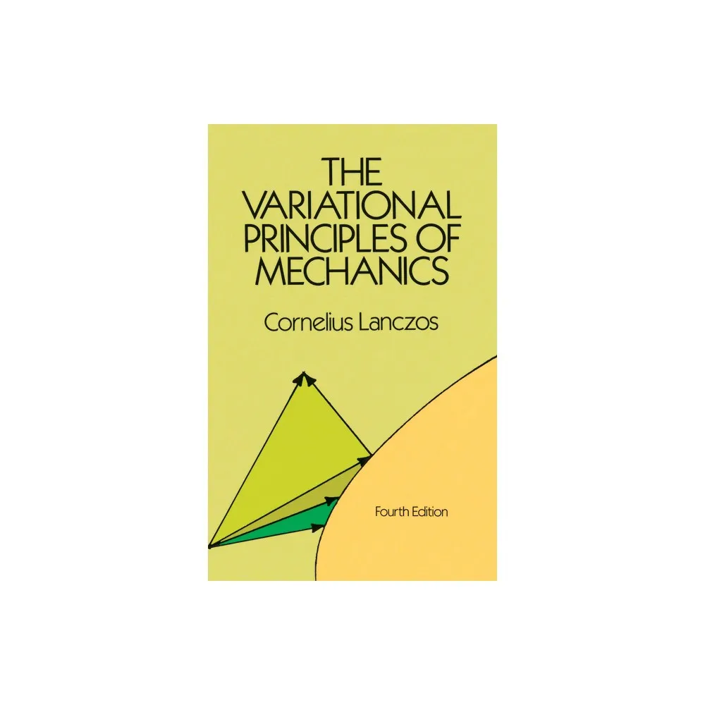 TARGET The Variational Principles of Mechanics - (Dover Books on Physics)  4th Edition by Cornelius Lanczos (Paperback)