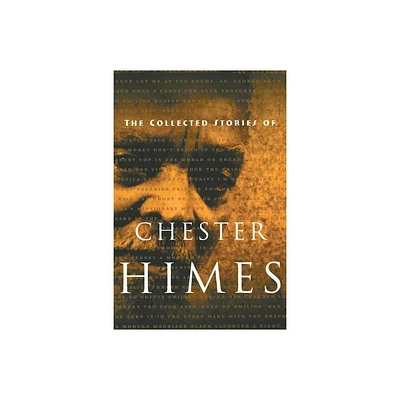 The Collected Stories of Chester Himes - (Paperback)