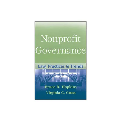 Nonprofit Governance - by Bruce R Hopkins & Virginia C Gross (Hardcover)