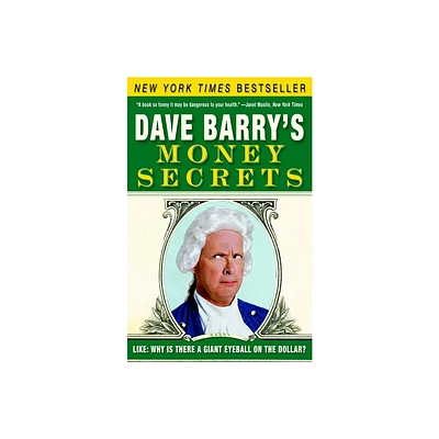 Dave Barrys Money Secrets - (Paperback)