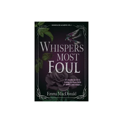 Whispers Most Foul - (Dunhollow Academy) by Emma MacDonald (Paperback)