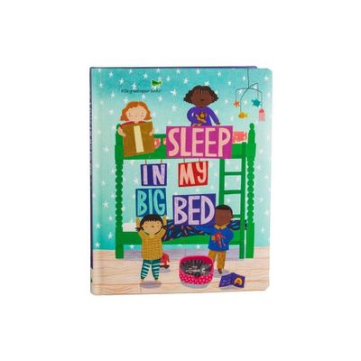 I Sleep in My Big Bed - (Early Learning) by Little Grasshopper Books & Jim Harbison & Publications International Ltd (Board Book)