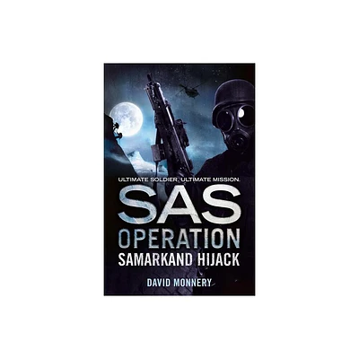 Samarkand Hijack - (SAS Operation) by David Monnery (Paperback)