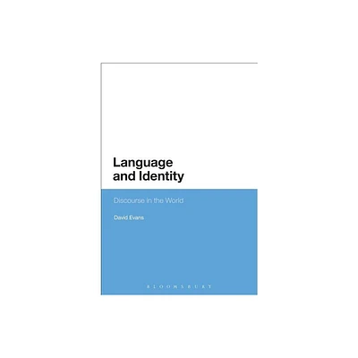 Language and Identity - by David Evans (Paperback)