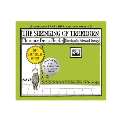 The Shrinking of Treehorn (50th Anniversary Edition) - by Florence Parry Heide (Hardcover)