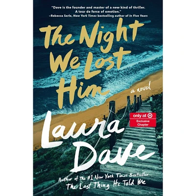 Night We Lost Him - Target Exclusive Edition - by Laura Dave (Hardcover)