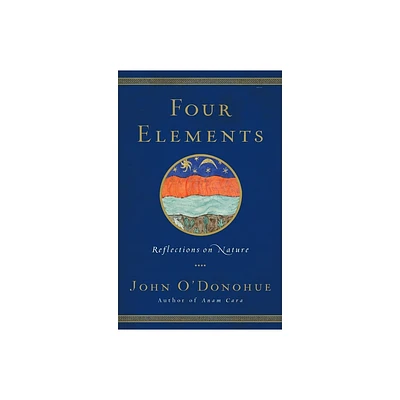 Four Elements - by John ODonohue (Hardcover)