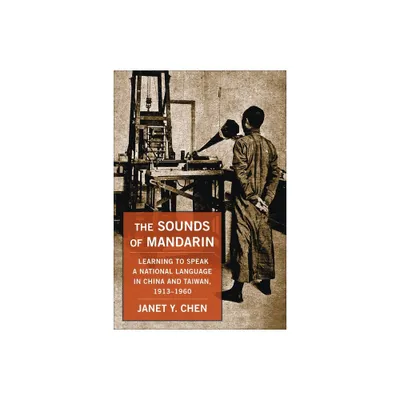 The Sounds of Mandarin - by Janet Y Chen (Paperback)