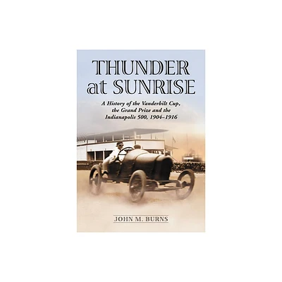 Thunder at Sunrise - by John M Burns (Paperback)