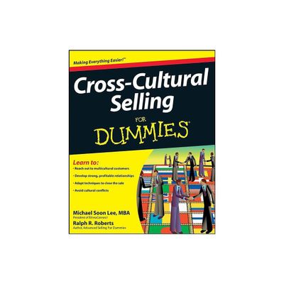 Cross-Cultural Selling for Dummies - (For Dummies) by Michael Soon Lee & Ralph R Roberts (Paperback)