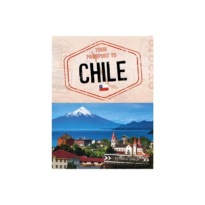 Your Passport to Chile