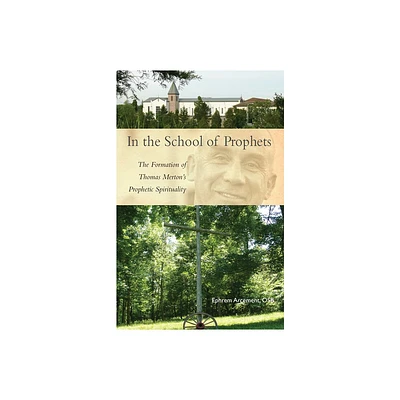 In the School of Prophets - (Cistercian Studies) by Ephrem Arcement (Paperback)