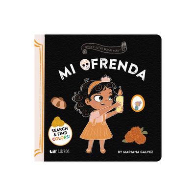 Where Is? / Dnde Est? Mi Ofrenda - by Mariana Galvez (Board Book)