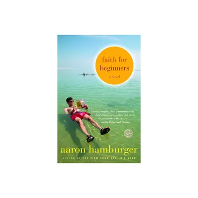 Faith for Beginners - by Aaron Hamburger (Paperback)