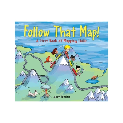 Follow That Map! - (Exploring Our Community) by Scot Ritchie (Hardcover)