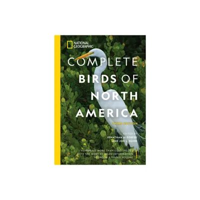 National Geographic Complete Birds of North America, 3rd Edition - Annotated by Jonathan Alderfer (Hardcover)