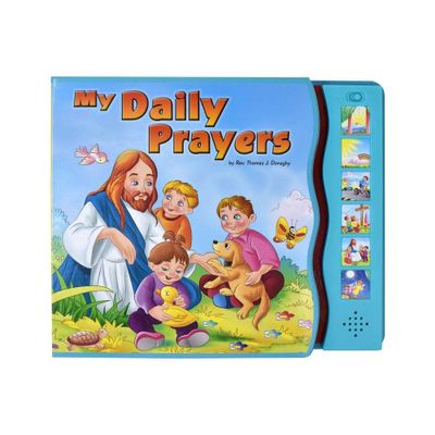 My Daily Prayers - by Thomas J Donaghy (Board Book)