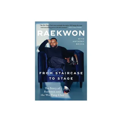 From Staircase to Stage - by Raekwon (Paperback)