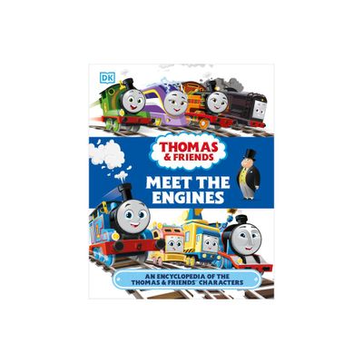 Thomas and Friends Meet the Engines - by Julia March (Hardcover)