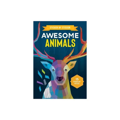 Sticker by Sticker: Awesome Animals - by Editors of Thunder Bay Press (Paperback)