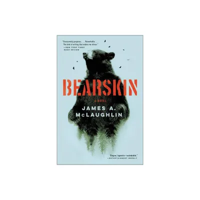 Bearskin - by James A McLaughlin (Paperback)