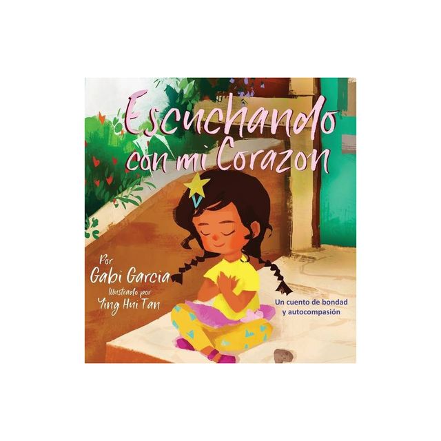 Escuchando con mi Corazn - by Gabi Garcia (Hardcover)