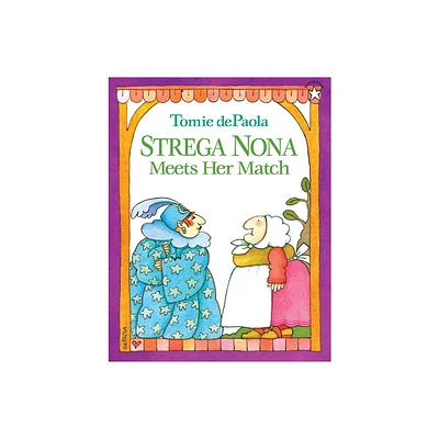 Strega Nona Meets Her Match - by Tomie dePaola (Paperback)