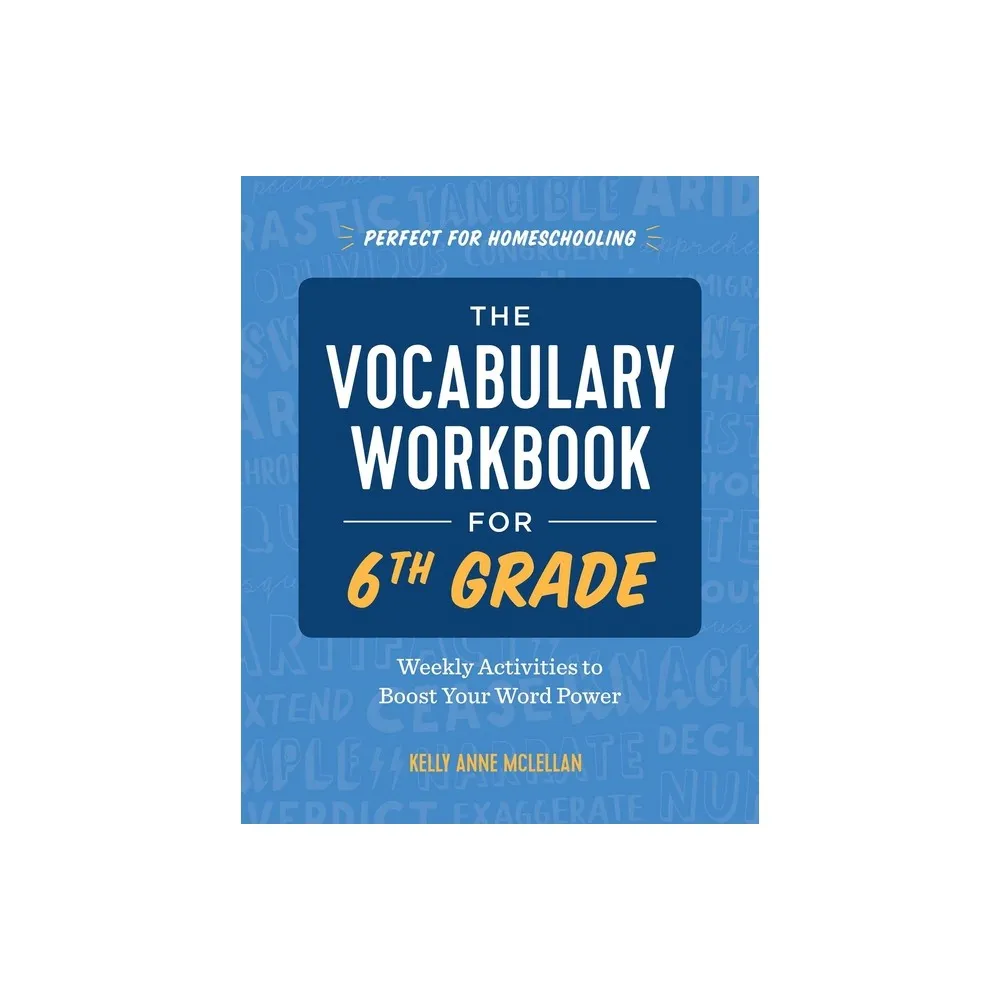 Rockridge Press The Vocabulary Workbook for 6th Grade - by Kelly Anne  McLellan (Paperback) | The Market Place