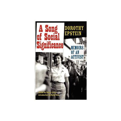 A Song of Social Significance - by Dorothy Epstein (Paperback)