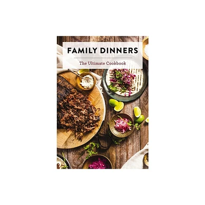 Family Dinners - by Cider Mill Press (Hardcover)