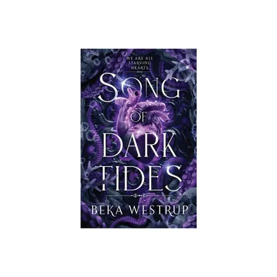 Song of Dark Tides - by Beka Westrup (Paperback)