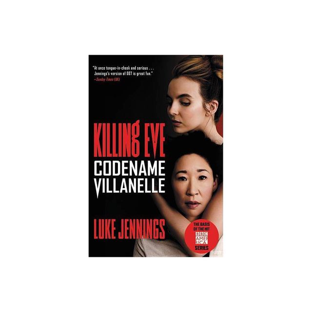 Killing Eve: Codename Villanelle - by Luke Jennings (Paperback)