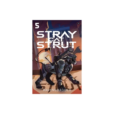 Stray Cat Strut 5 - 5th Edition by Ravensdagger (Paperback)