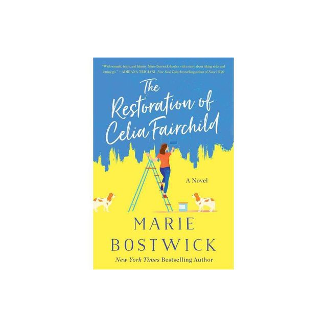 The Restoration of Celia Fairchild - by Marie Bostwick (Paperback)