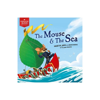 The Mouse & the Sea - (Freedom Island) by St John Heidi (Paperback)