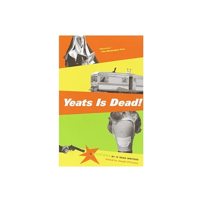 Yeats Is Dead! - by Joseph OConnor (Paperback)